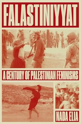 زنان فلسطینی در یک قرن مبارزه